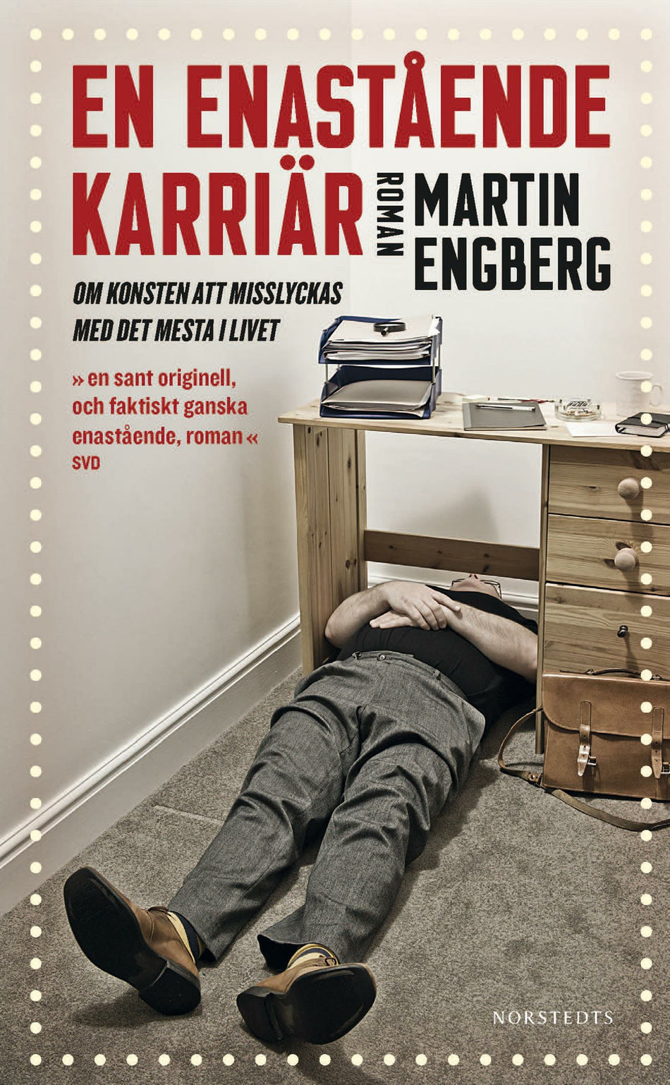 Valokuva kirjasta Martin Engberg En enastående karriär, kuuluu tuoteryhmään Ruots kaunokirjat.