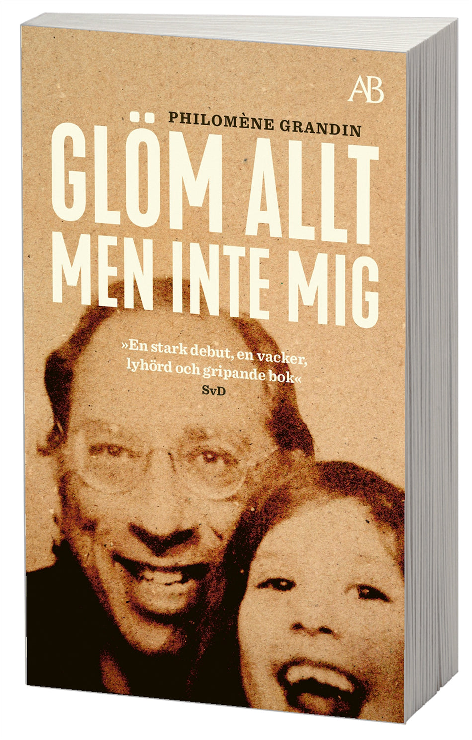 Valokuva kirjasta Philomène Grandin Glöm allt men inte mig, kuuluu tuoteryhmään Ruots muu tieto.