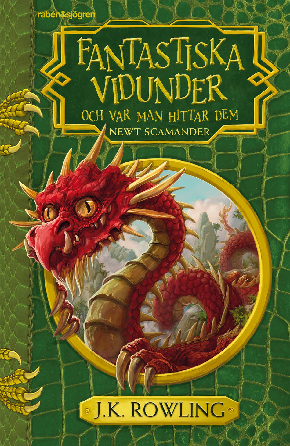 Valokuva kirjasta J. K. Rowling Fantastiska vidunder och var man hittar dem, kuuluu tuoteryhmään Ruots lapset nuoret ja sarjakuvat.