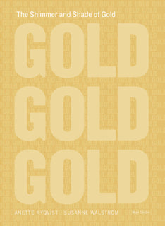 Shimmer and Shade of Gold, The