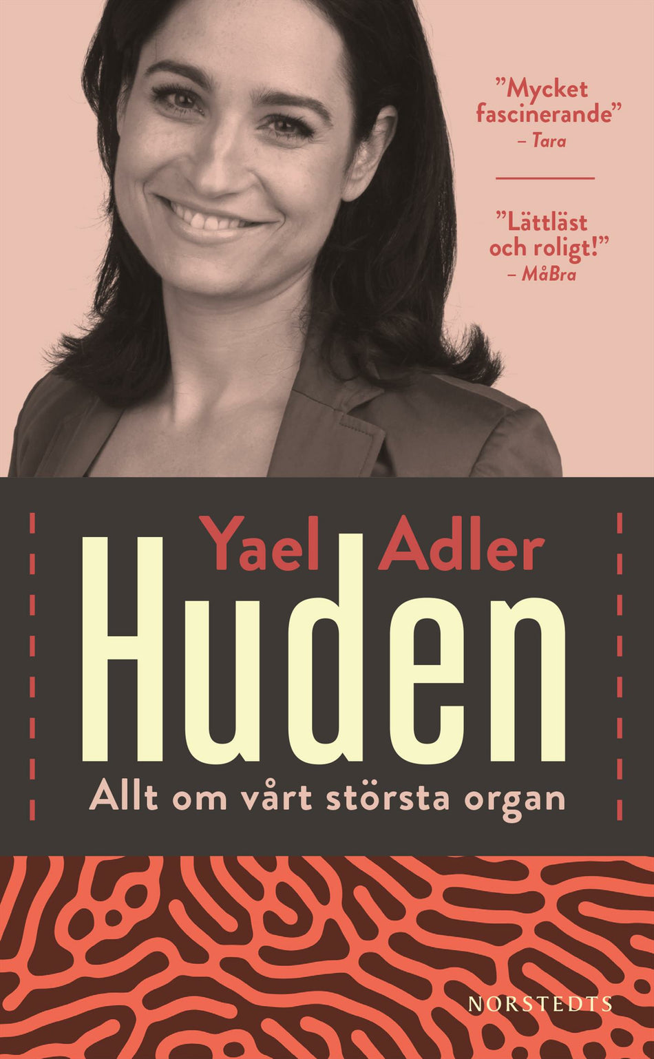 Valokuva kirjasta Yael Adler Huden : allt om vårt största organ, kuuluu tuoteryhmään Ruots harrasteet taide.