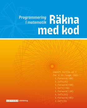 Valokuva kirjasta  Räkna med kod - programmering i matematik, kuuluu tuoteryhmään Ruots lapset nuoret ja sarjakuvat.