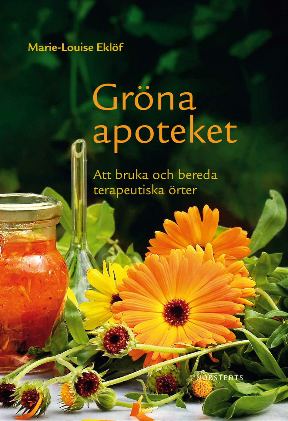Valokuva kirjasta Marie-Louise Eklöf Gröna apoteket : att bruka och bereda terapeutiska örter, kuuluu tuoteryhmään Ruots muu tieto.