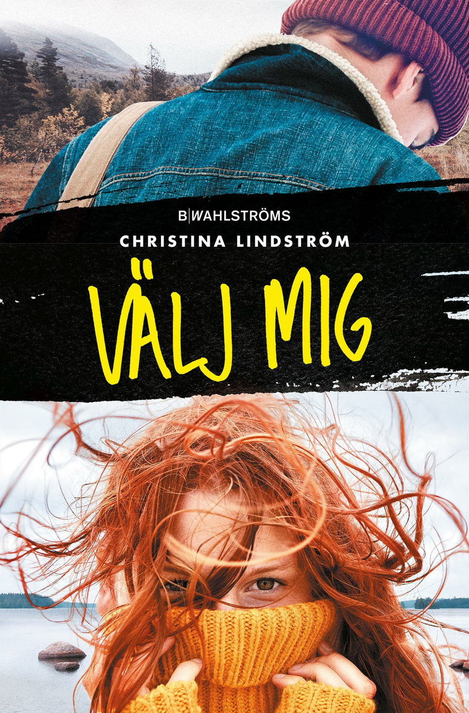 Valokuva kirjasta Christina Lindström Välj mig, kuuluu tuoteryhmään Ruots lapset nuoret ja sarjakuvat.