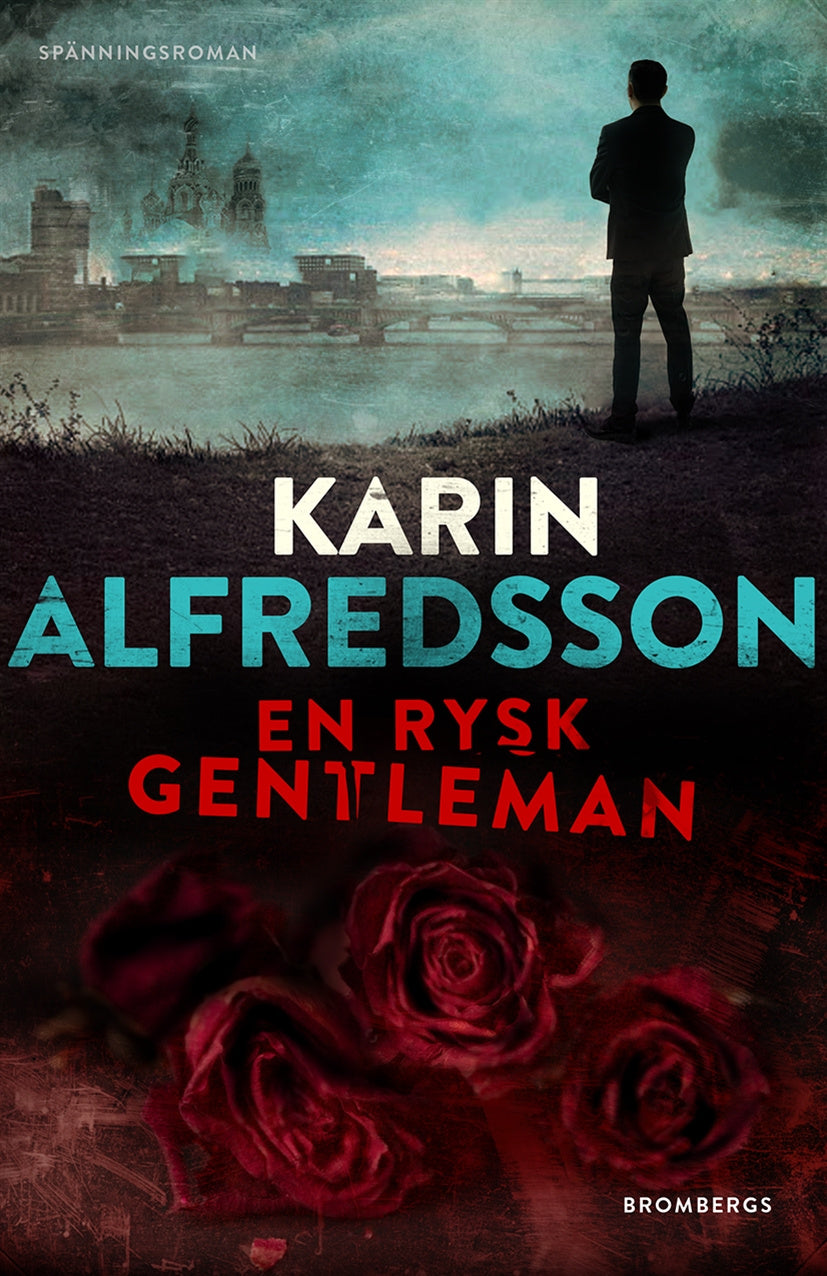 Valokuva kirjasta Karin Alfredsson En rysk gentleman, kuuluu tuoteryhmään Ruots kaunokirjat.