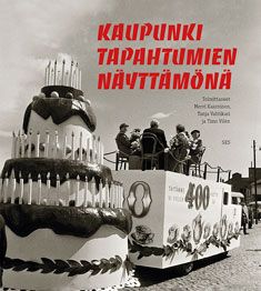 Valokuva kirjasta  Kaupunki tapahtumien näyttämönä, kuuluu tuoteryhmään Historia.