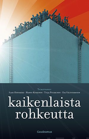 Valokuva kirjasta  Kaikenlaista rohkeutta, kuuluu tuoteryhmään Talous yhteiskunta.