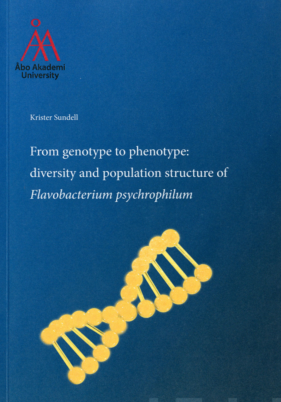 Valokuva kirjasta Krister Sundell From genotype to phenotype, kuuluu tuoteryhmään Luonto.