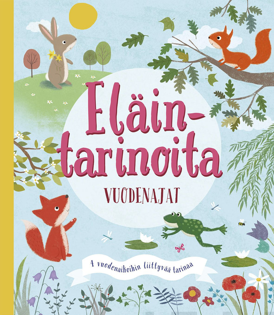 Valokuva kirjasta Anita Loughrey Eläintarinoita, kuuluu tuoteryhmään Lasten kuvakirjat.