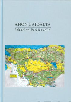 Valokuva kirjasta  Ahon laidalta, kuuluu tuoteryhmään Historia.