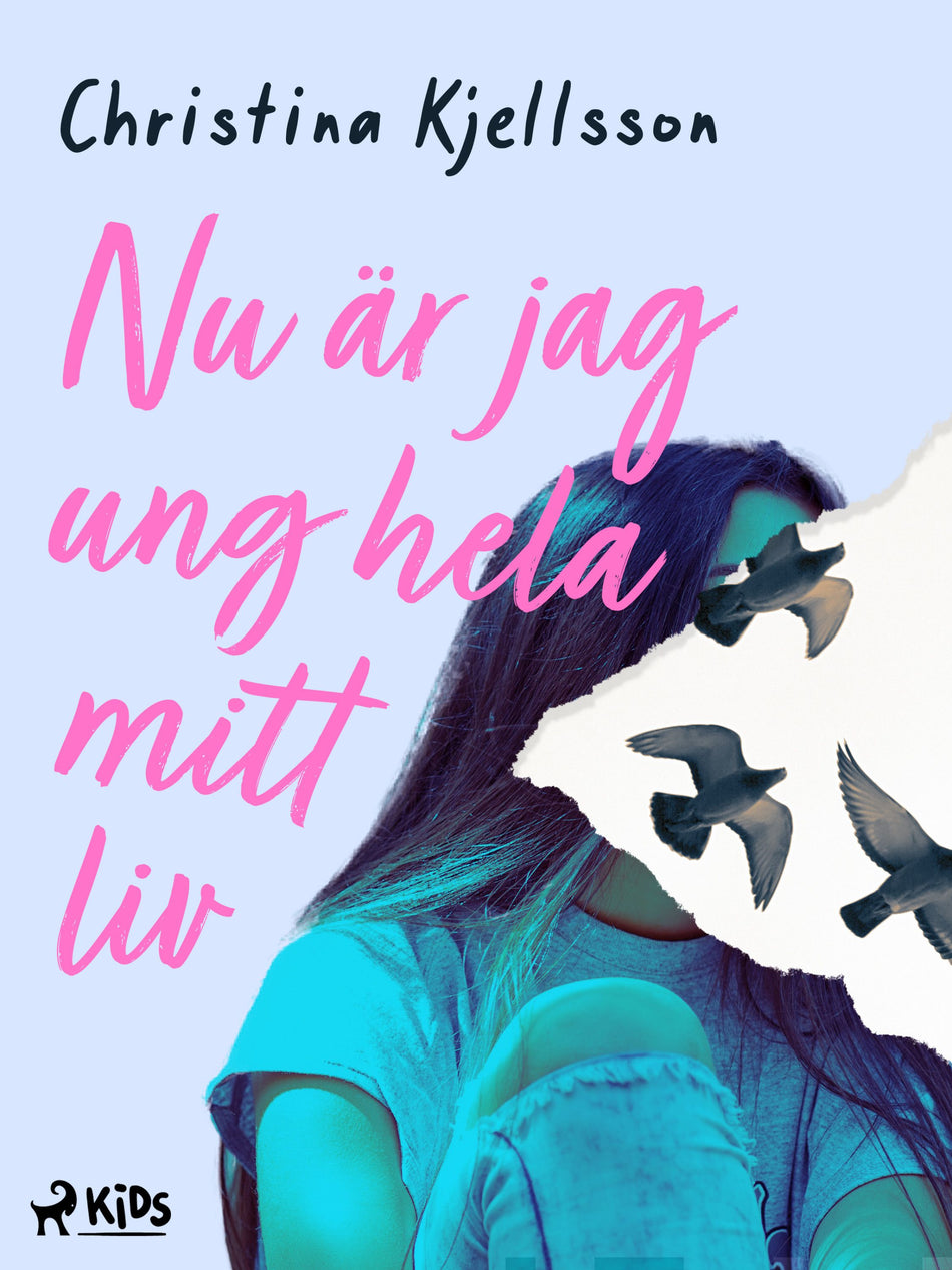 Valokuva kirjasta Christina Kjellsson Nu är jag ung hela mitt liv, kuuluu tuoteryhmään E-kirjat lapset ja nuoret.