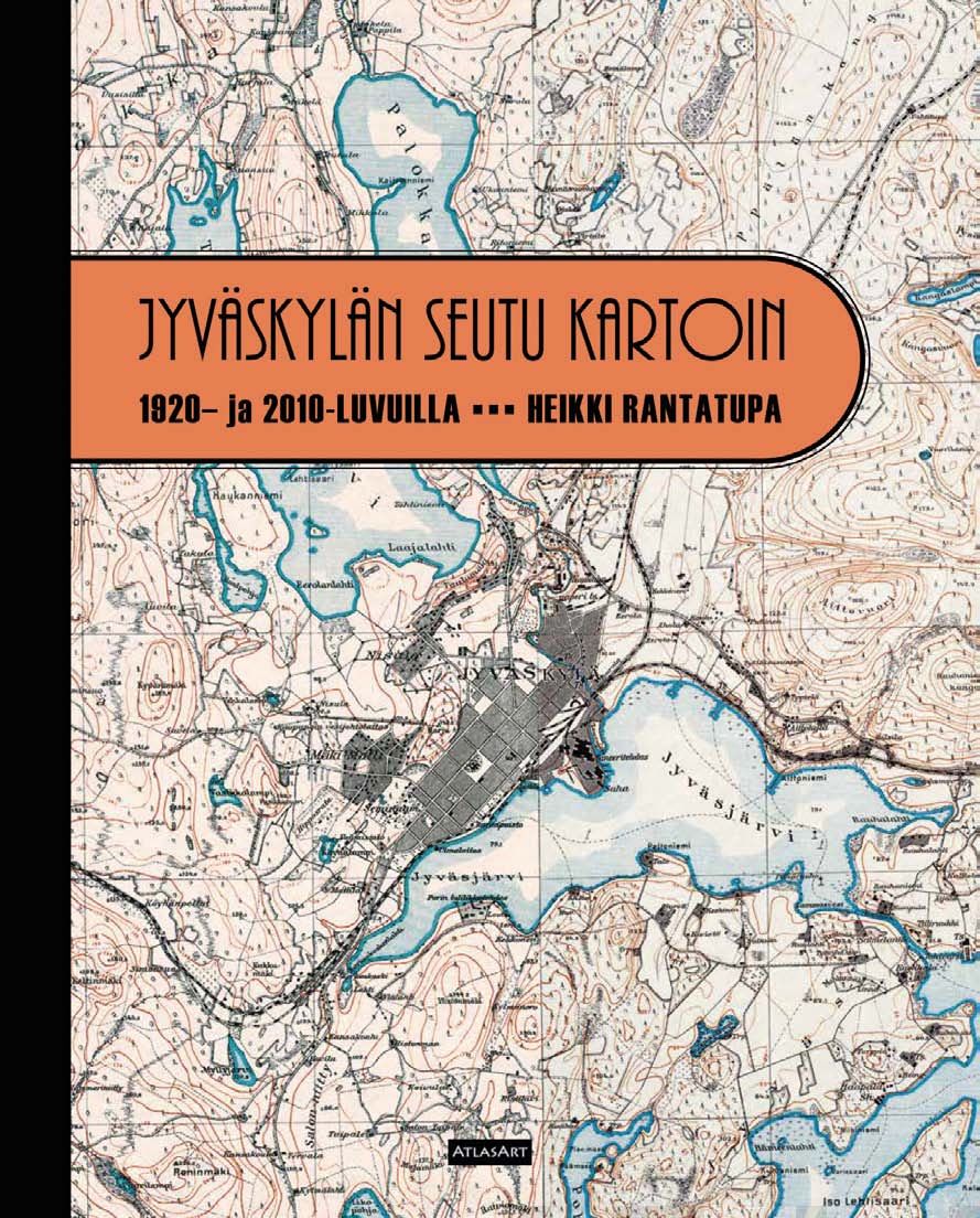 Valokuva kirjasta Simo Lehtola / Heikki Rantatupa Jyväskylän seutu kartoin 1920- ja 2010-luvuilla, kuuluu tuoteryhmään Historia.