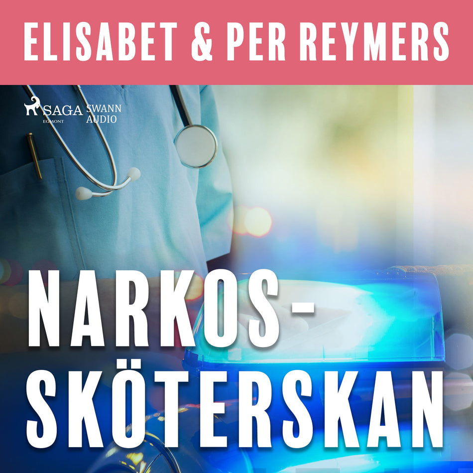 Valokuva kirjasta Elisabet og Per Reymers / Elisabet Reymers / Per Reymers Narkossköterskan, kuuluu tuoteryhmään Äänikirjat kauno.