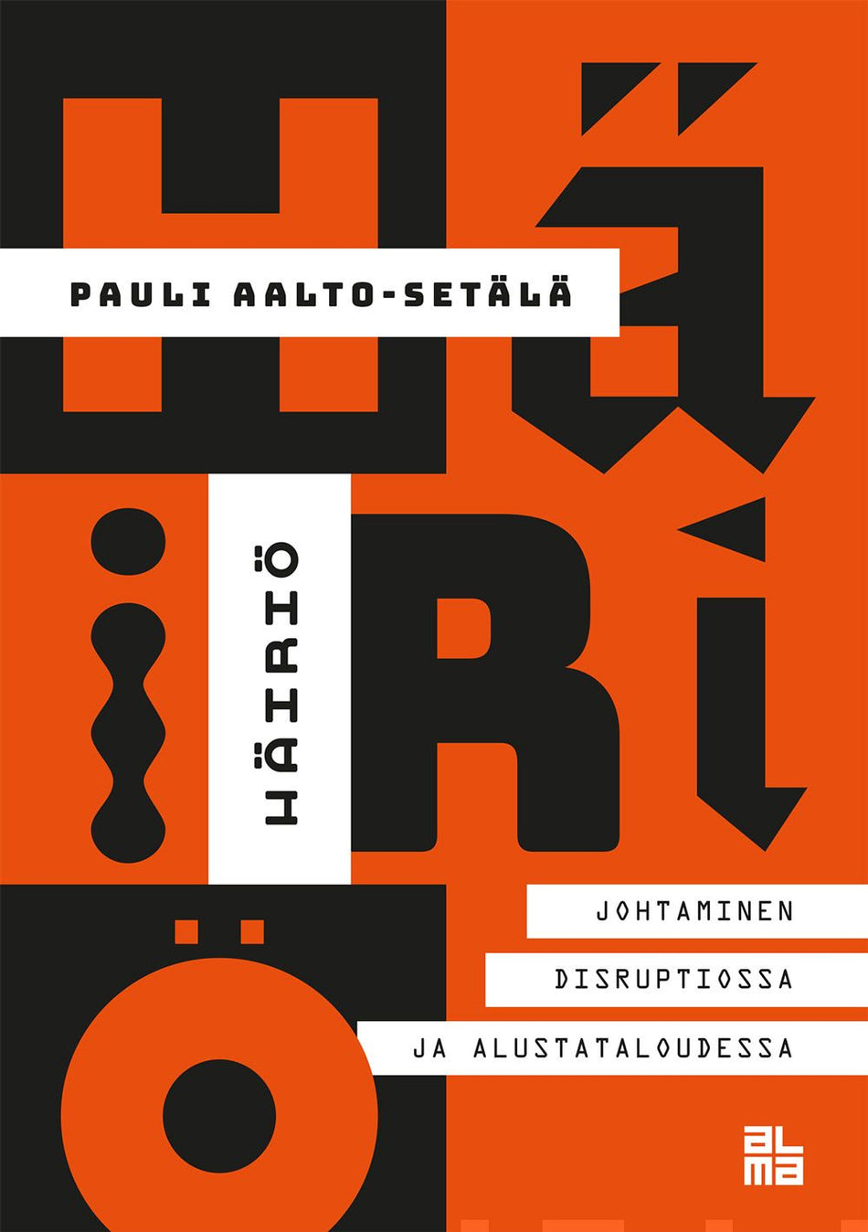 Valokuva kirjasta Pauli Aalto-Setälä Häiriö, kuuluu tuoteryhmään E-kirjat tieto.