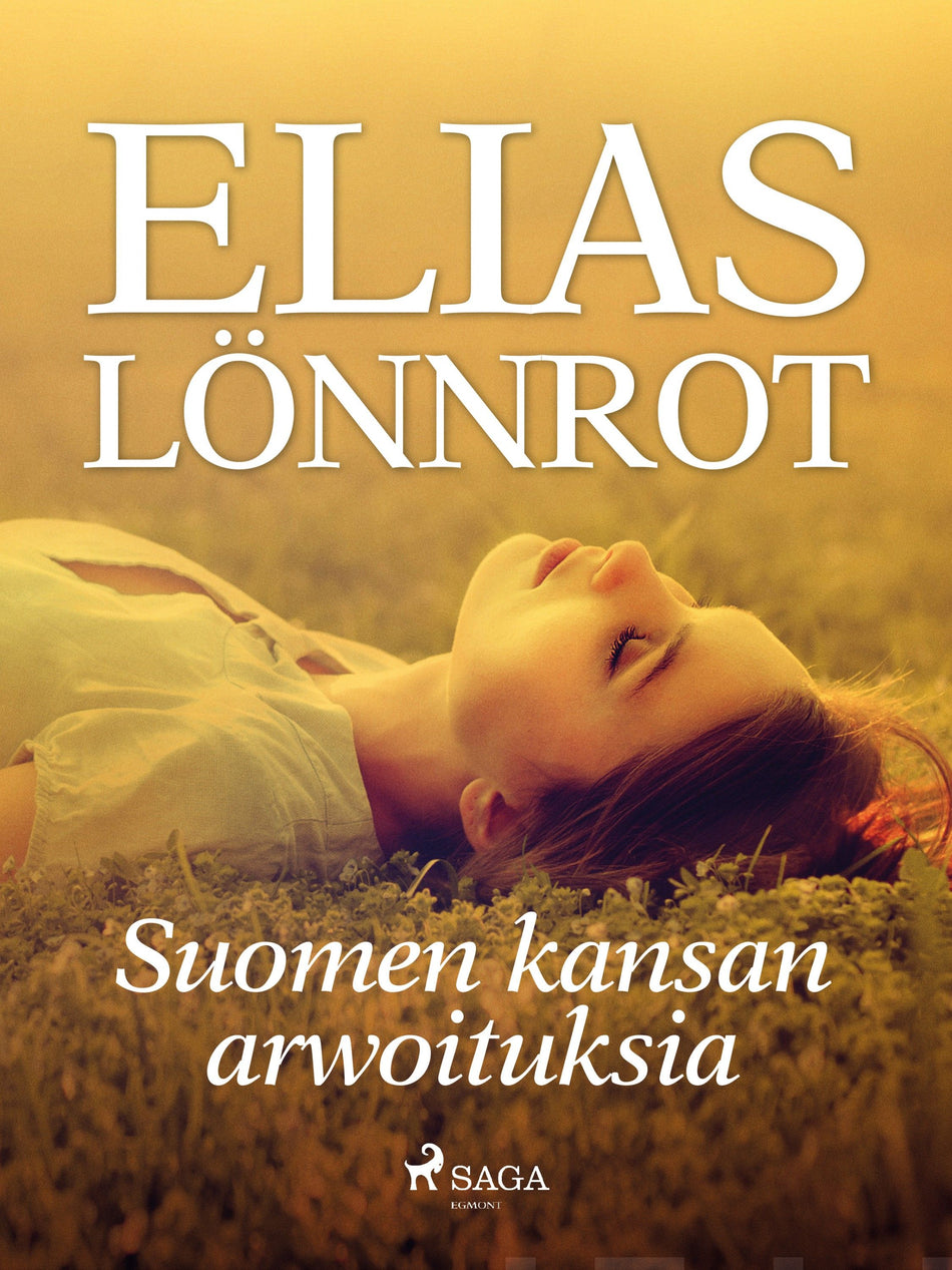 Valokuva kirjasta Elias Lönnrot Suomen kansan arwoituksia, kuuluu tuoteryhmään E-kirjat kauno.