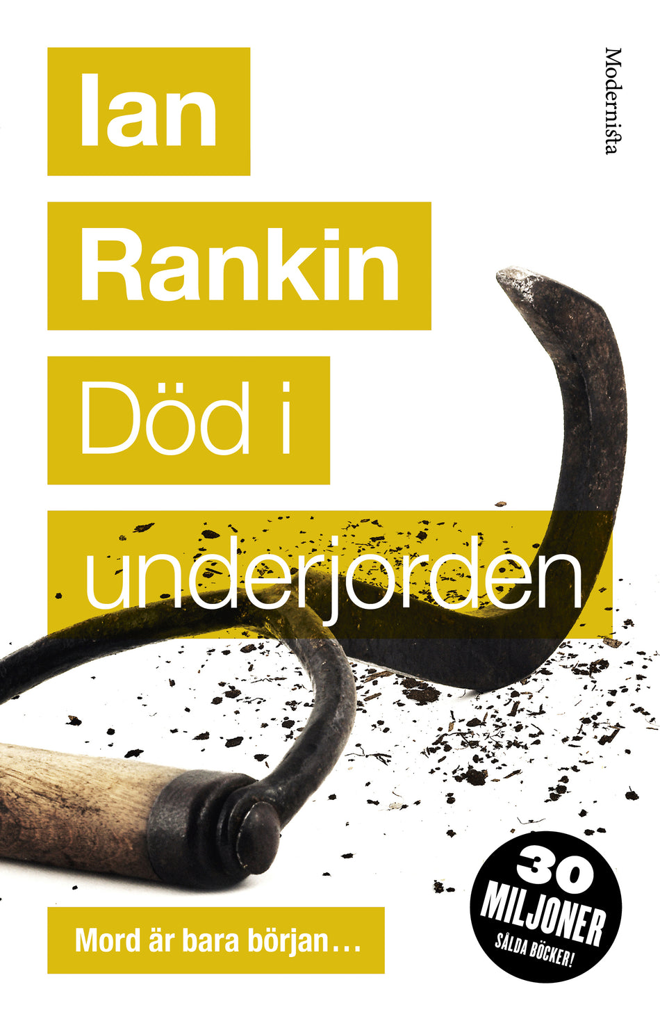 Valokuva kirjasta Ian Rankin Död i underjorden, kuuluu tuoteryhmään Ruots kaunokirjat.