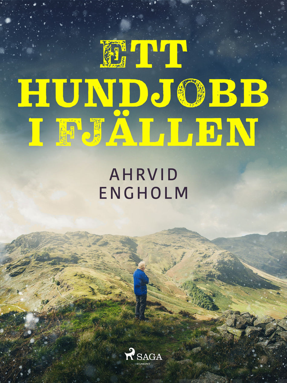 Valokuva kirjasta Ahrvid Engholm Ett hundjobb i fjällen, kuuluu tuoteryhmään E-kirjat kauno.