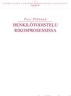 Valokuva kirjasta Pasi Pölönen Henkilötodistelu rikosprosessissa, kuuluu tuoteryhmään Talous yhteiskunta.