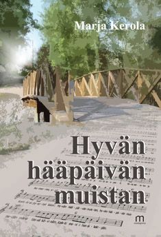 Valokuva kirjasta Marja Kerola Hyvän hääpäivän muistan, kuuluu tuoteryhmään Elämäkerrat muistelmat.