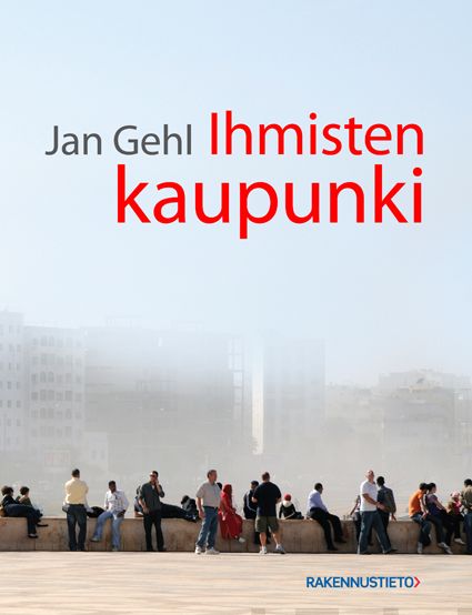 Valokuva kirjasta Jan Gehl Ihmisten kaupunki, kuuluu tuoteryhmään Taiteet.