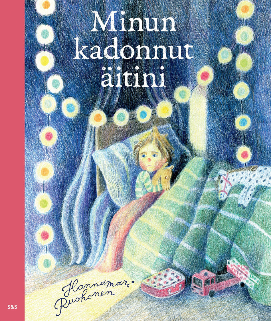 Valokuva kirjasta Hannamari Ruohonen Kadonnut äitini, kuuluu tuoteryhmään Lasten kuvakirjat.