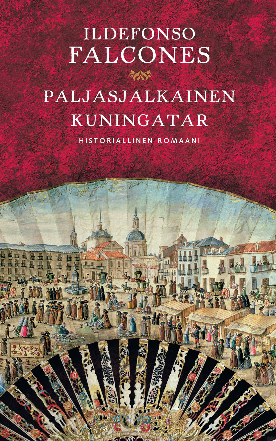 Valokuva kirjasta Ildefonso Falcones Paljasjalkainen kuningatar, kuuluu tuoteryhmään Kotimaiset pokkarit.