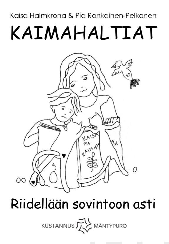 Valokuva kirjasta Kaisa Johanna Halmkrona Kaimahaltiat, kuuluu tuoteryhmään Lasten kuvakirjat.