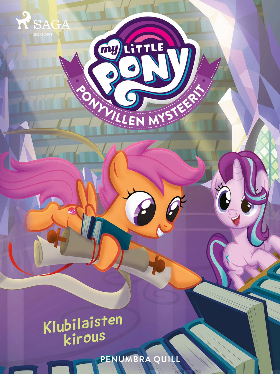 Valokuva kirjasta Penumbra Quill My Little Pony - Ponyvillen Mysteerit - Klubilaisten kirous, kuuluu tuoteryhmään E-kirjat lapset ja nuoret.