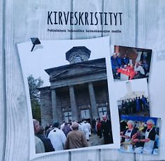 Valokuva kirjasta Heli Karhumäki Kirveskristityt, kuuluu tuoteryhmään Uskonto raamatut.