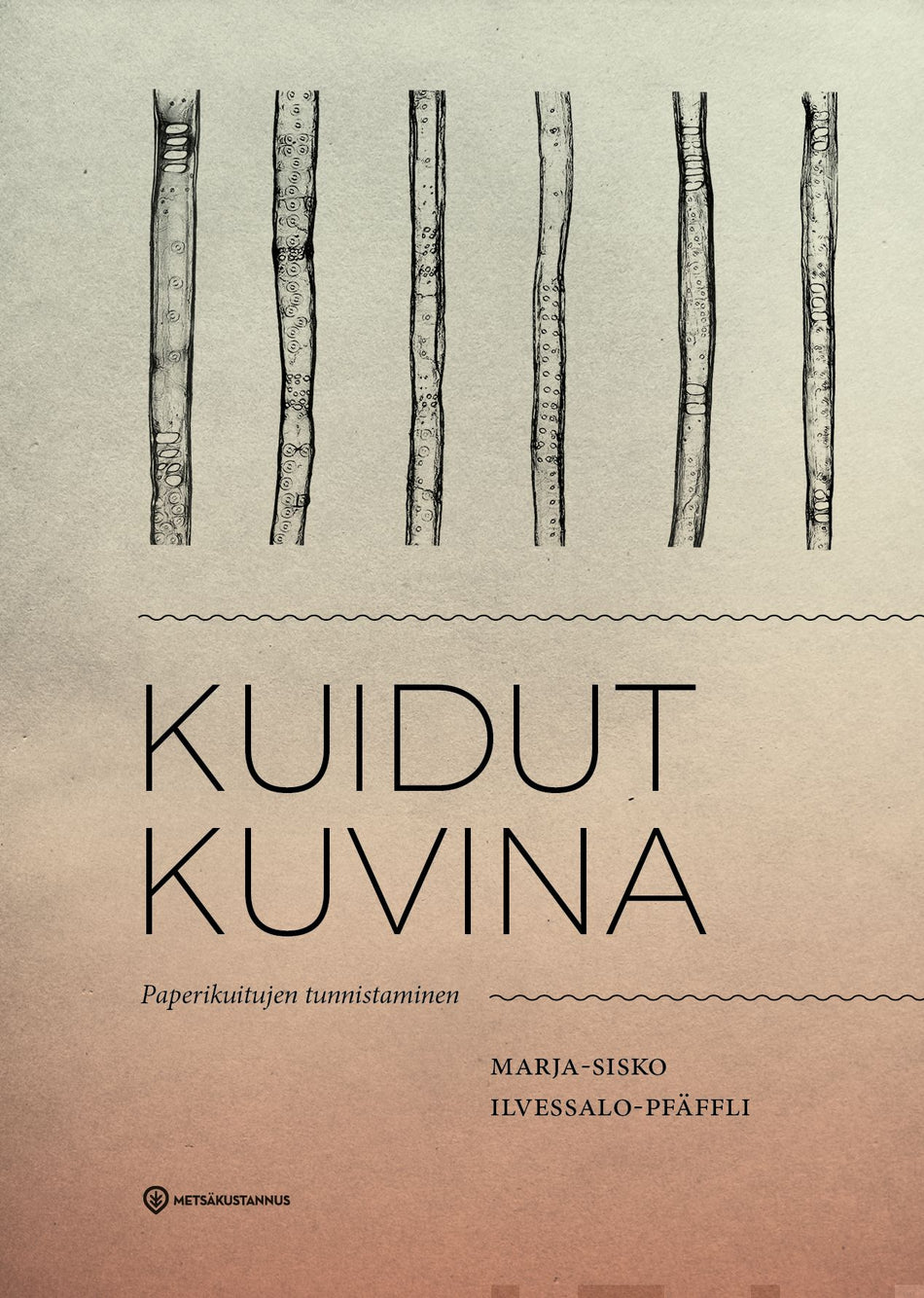 Valokuva kirjasta Marja-Sisko Ilvessalo-Pfäffli Kuidut kuvina, kuuluu tuoteryhmään Muut tietokirjat.
