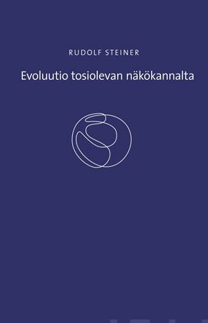 Valokuva kirjasta Rudolf Steiner Evoluutio tosiolevan näkökannalta, kuuluu tuoteryhmään Uskonto raamatut.
