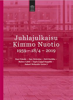 Valokuva kirjasta  Juhlajulkaisu Kimmo Nuotio 1959 – 18/4 – 2019, kuuluu tuoteryhmään Talous yhteiskunta.