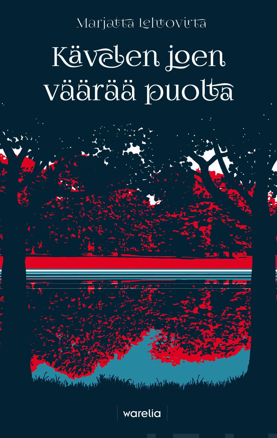 Valokuva kirjasta Marjatta Lehtovirta Kävelen joen väärää puolta, kuuluu tuoteryhmään Runot.