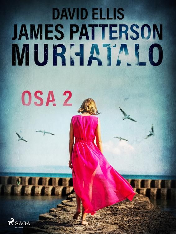 Valokuva kirjasta James Patterson / David Ellis Murhatalo: Osa 2, kuuluu tuoteryhmään E-kirjat kauno.