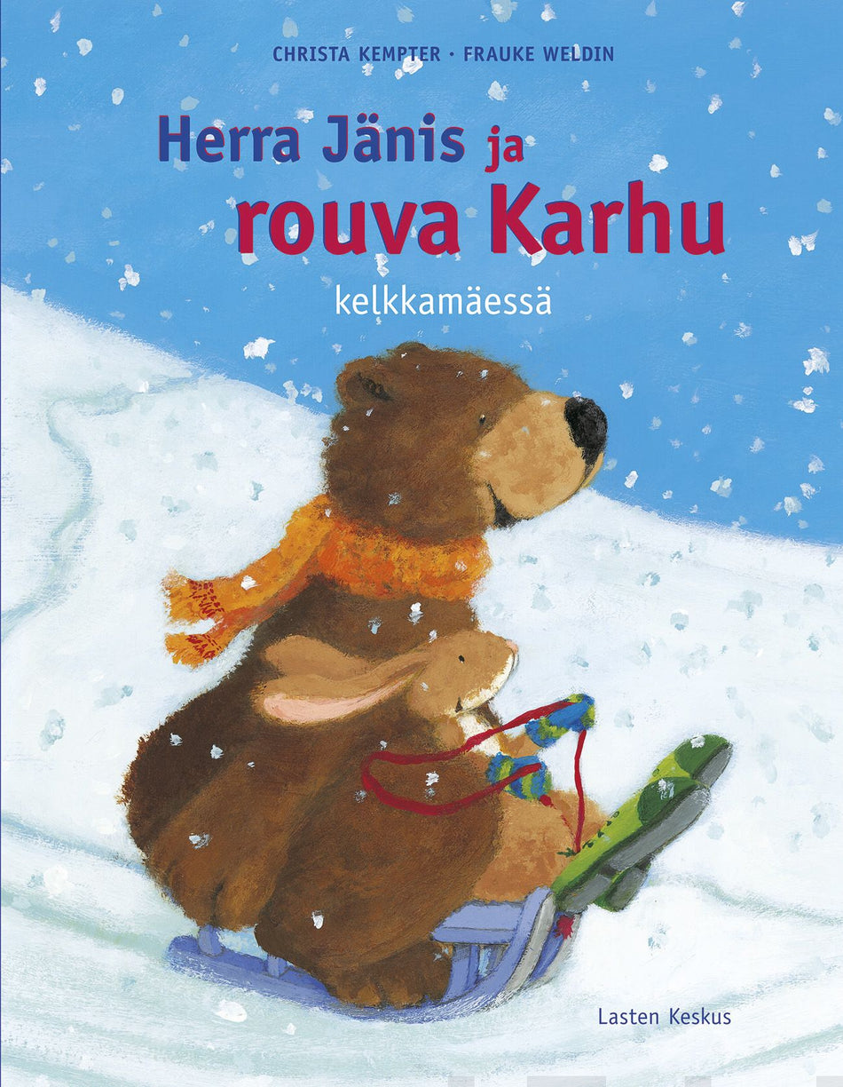 Valokuva kirjasta Christa Kempter Herra Jänis ja rouva Karhu kelkkamäessä, kuuluu tuoteryhmään Lasten kuvakirjat.