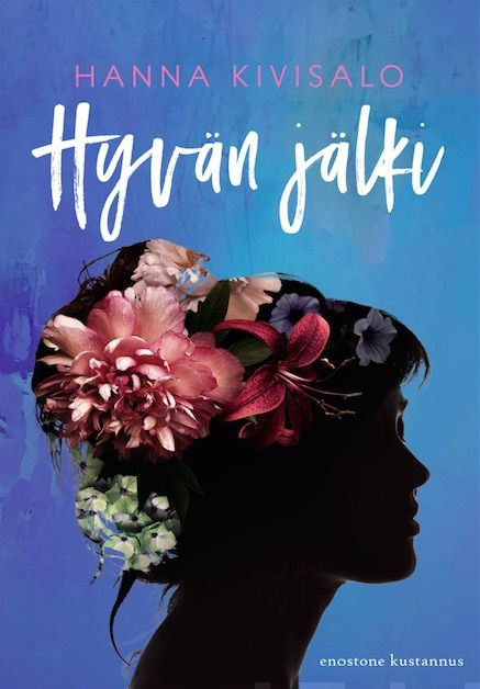 Valokuva kirjasta Hanna Kivisalo Hyvän jälki, kuuluu tuoteryhmään Psykologia filosofia.