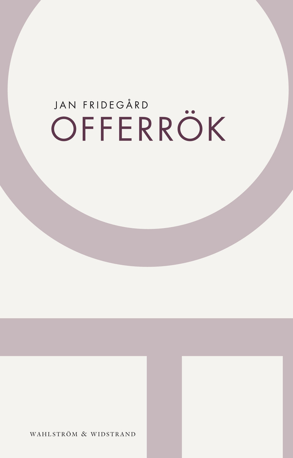 Valokuva kirjasta Jan Fridegård Offerrök, kuuluu tuoteryhmään Ruots kaunokirjat.