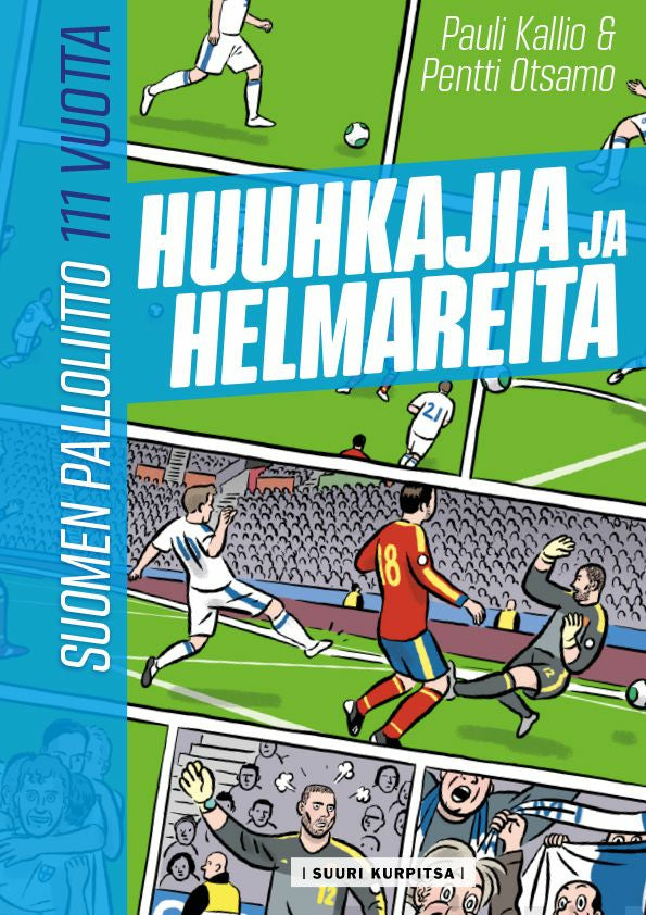 Valokuva kirjasta Pauli Kallio Huuhkajia ja Helmareita, kuuluu tuoteryhmään Sarjakuvat.