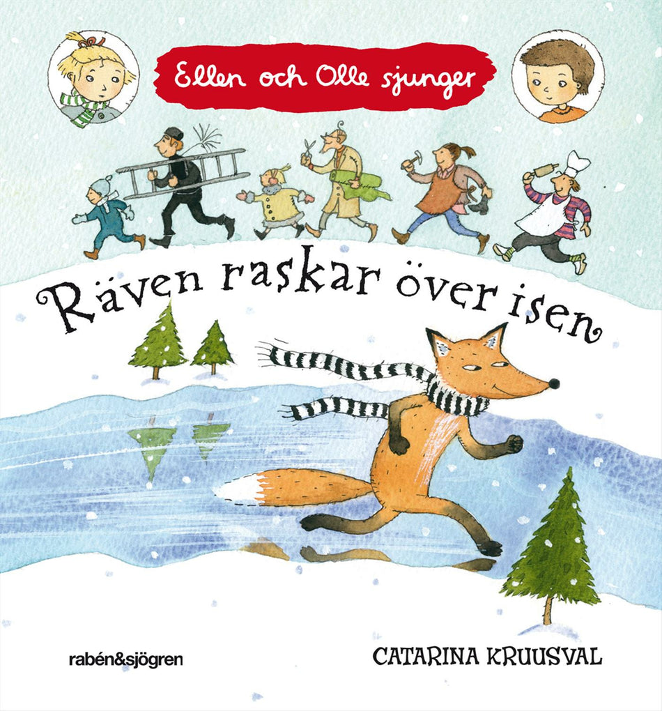 Valokuva kirjasta Catarina Kruusval Räven raskar över isen, kuuluu tuoteryhmään Ruots lapset nuoret ja sarjakuvat.