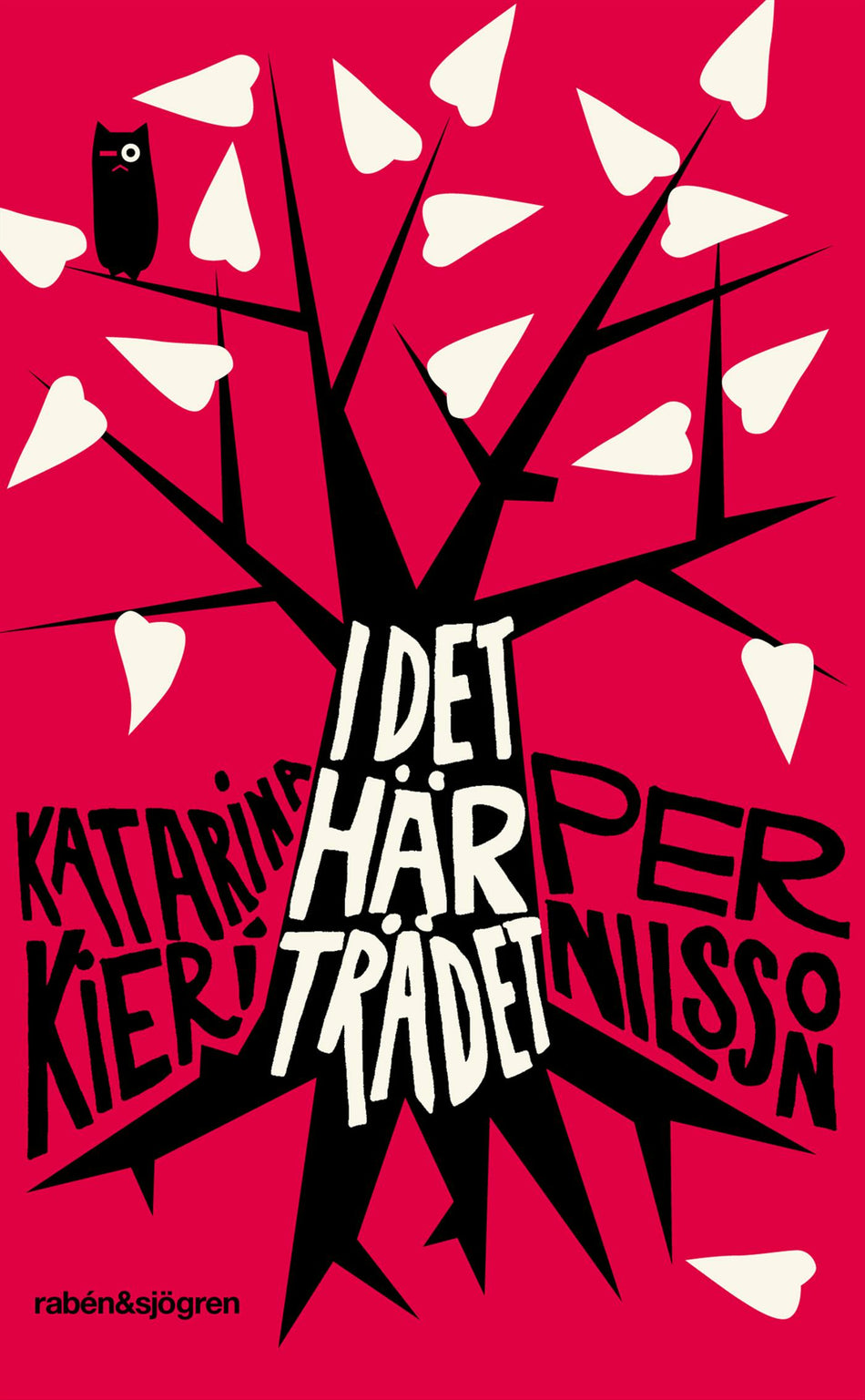 Valokuva kirjasta Katarina Kieri / Per Nilsson I det här trädet, kuuluu tuoteryhmään Ruots lapset nuoret ja sarjakuvat.