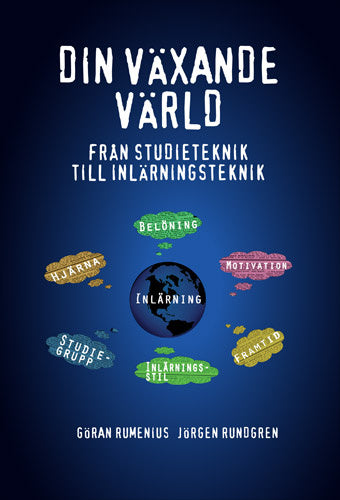 Valokuva kirjasta Jörgen Rundgren / Göran Rumenius Din växande värld : från studieteknik till inlärningsteknik, kuuluu tuoteryhmään Ruots muu tieto.