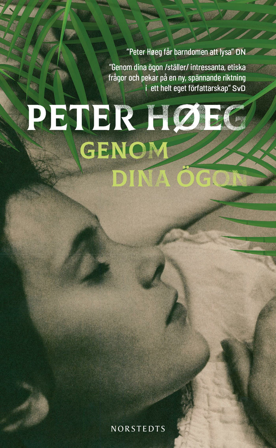 Valokuva kirjasta Peter Høeg Genom dina ögon, kuuluu tuoteryhmään Ruots kaunokirjat.