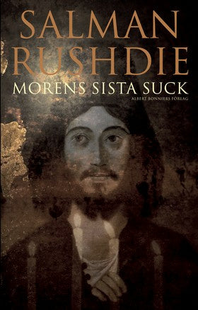 Valokuva kirjasta Salman Rushdie Morens sista suck, kuuluu tuoteryhmään Ruots kaunokirjat.