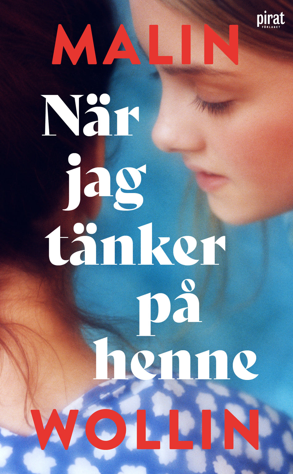 Valokuva kirjasta Malin Wollin När jag tänker på henne, kuuluu tuoteryhmään Ruots kaunokirjat.