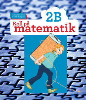 Valokuva kirjasta Hanna Almström / Pernilla Tengvall Koll på matematik 2B, kuuluu tuoteryhmään Ruots lapset nuoret ja sarjakuvat.