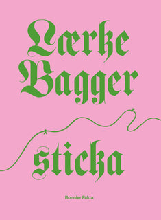 Lærke Bagger : sticka