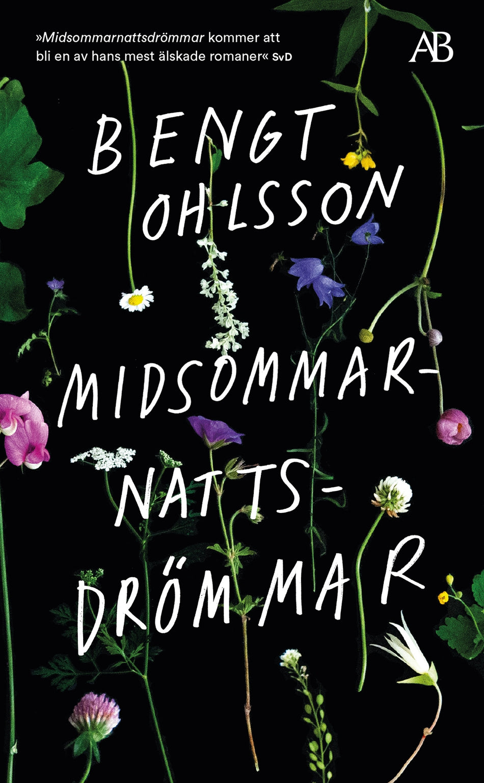 Valokuva kirjasta Bengt Ohlsson Midsommarnattsdrömmar, kuuluu tuoteryhmään Ruots kaunokirjat.