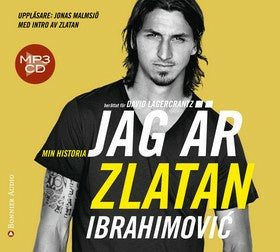 Valokuva kirjasta Zlatan Ibrahimovic / David Lagercrantz Jag är Zlatan Ibrahimovic : min historia, kuuluu tuoteryhmään Ruots muu tieto.