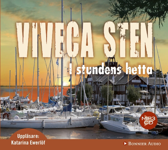Valokuva kirjasta Viveca Sten I stundens hetta, kuuluu tuoteryhmään Ruots kaunokirjat.