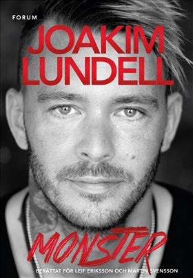 Valokuva kirjasta Joakim Lundell / Leif Eriksson / Martin Svensson Monster, kuuluu tuoteryhmään Ruots muu tieto.